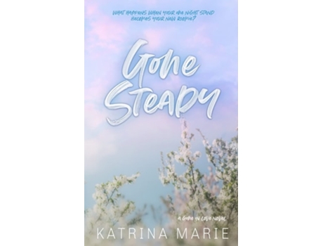 Livro Gone Steady Special Edition de Katrina Marie (Inglês)