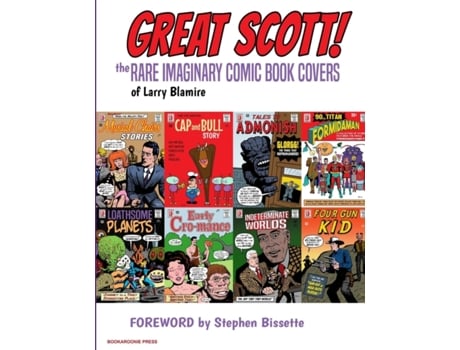 Livro Great Scott: The Rare Imaginary Comic Book Covers of Larry Blamire Larry Blamire (Inglês)