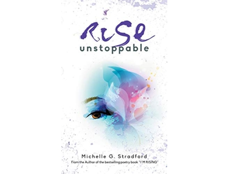 Livro Rise Unstoppable de Michelle G Stradford (Inglês)