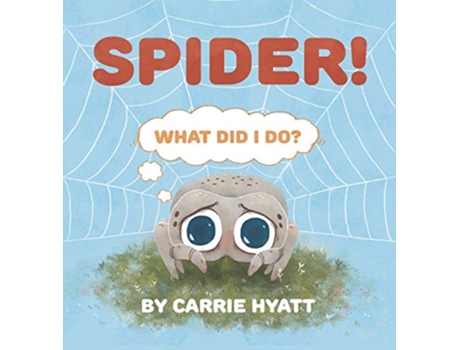 Livro Spider Shout Fear Out de Carrie Hyatt (Inglês)