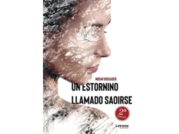 Livro Un Estornino Llamado Saoirse de Noemí Boixader (Espanhol)