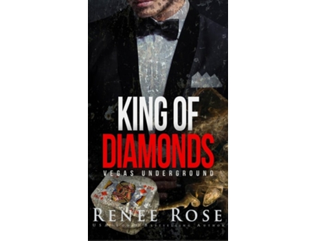 Livro King of Diamonds A Mafia Romance de Renee Rose (Inglês - Capa Dura)