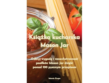 Livro Ksiazka kucharska Mason Jar de Marcin Krupa (Inglês)