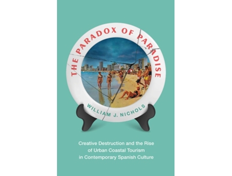 Livro The Paradox of Paradise de William Nichols (Inglês - Capa Dura)