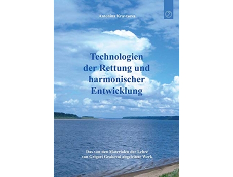 Livro Technologien der Rettung und harmonischer Entwicklung German Edition de Antonina Kravtsova (Alemão)