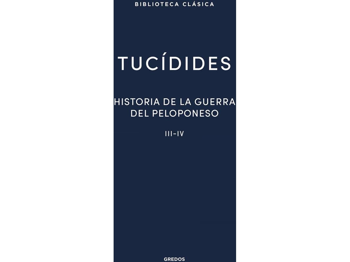Livro 23. Historia De La Guerra Del Peloponeso Iii-Iv de Tucídides (Espanhol - Capa Dura)