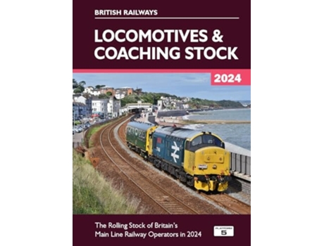Livro British Railway Locomotives and Coaching Stock 2024 de Robert Pritchard (Inglês)