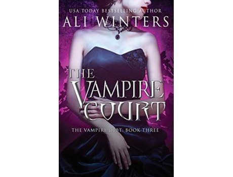 Livro The Vampire Court Shadow World The Vampire Debt de Ali Winters (Inglês)