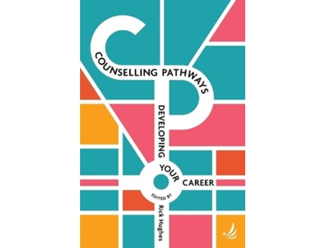 Livro Counselling Pathways de Hughes e Rick (Inglês)