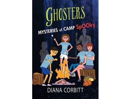 Livro Ghosters 4 Mysteries Of Camp Spooky De Diana Corbitt (inglês)