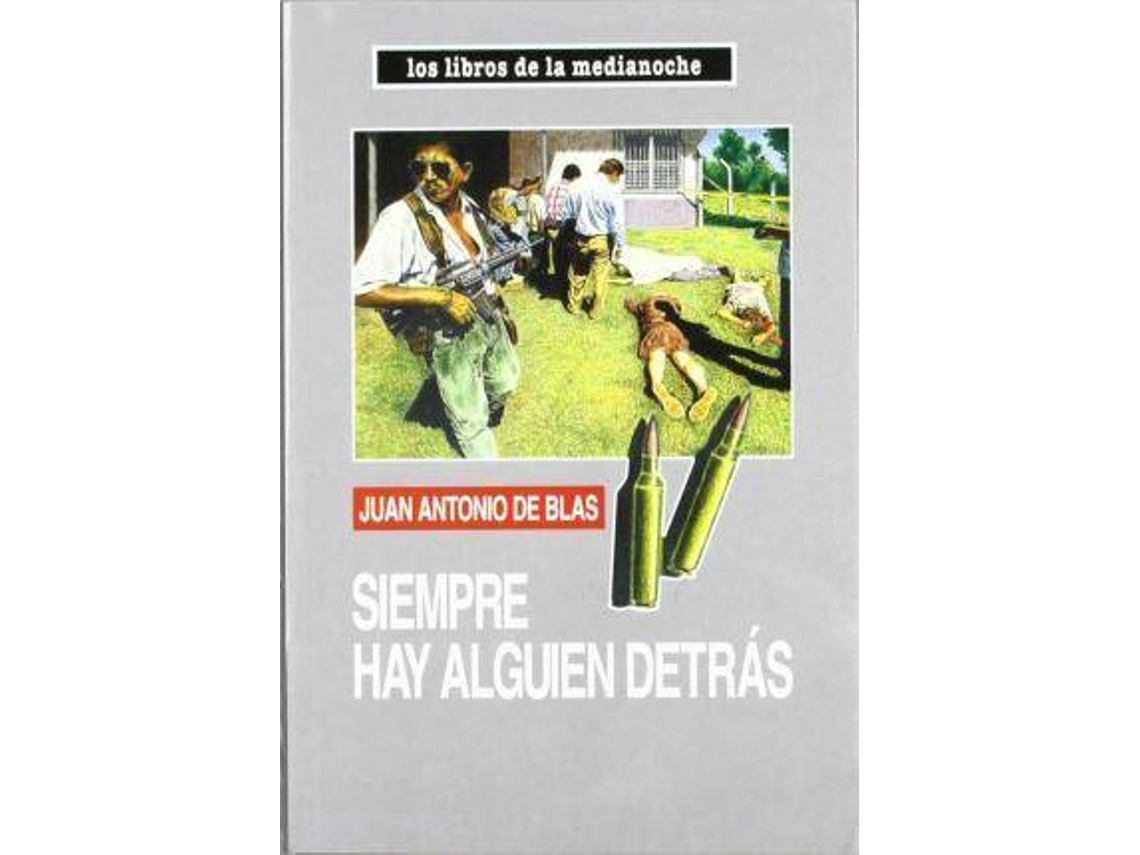 Livro Siempre Hay Alguien Detrás de Juan Antonio de Blas (Espanhol)