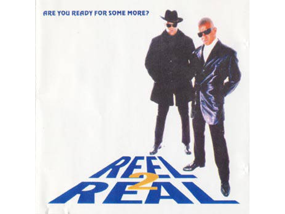 CD Reel 2 Real - Are You Ready For Some More? (1CDs)