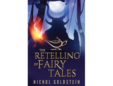 Livro The Retelling of Fairy Tales de Nichol Goldstein (Inglês)