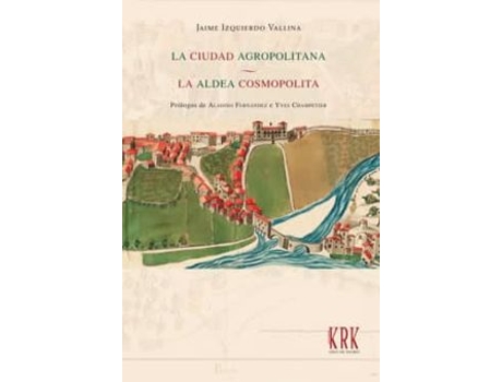 Livro Ciudad Agropolitana de Jaime Izquierdo Vallina (Espanhol)