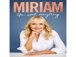 Livro Miriam Life Work Everything de Miriam O'Callaghan (Inglês)