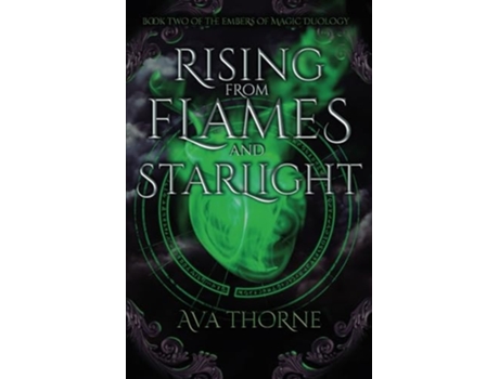 Livro Rising from Flames and Starlight Book Two of the Embers of Magic Duology de Ava Thorne (Inglês)