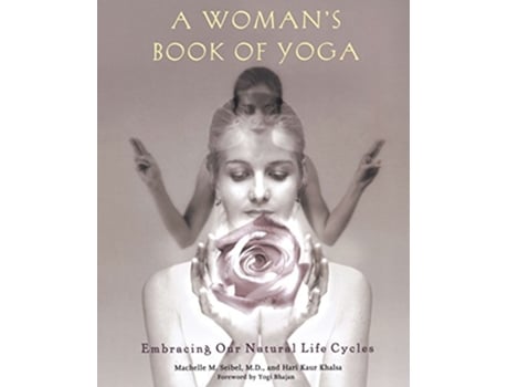 Livro Womans Book of Yoga de Machelle M Seibel e Hari Kaur Khalsa (Inglês)