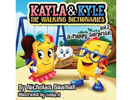 Livro Kayla and Kyle The Walking Dictionaries A Puppy Surprise de Nicholas Buamah (Inglês)