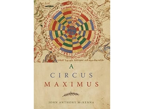 Livro A Circus Maximus De John Anthony Mckenna (inglês - Capa Dura)