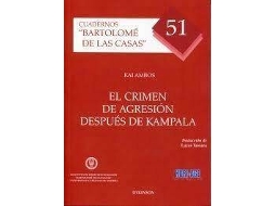 Livro El Crimen De Agresion Despues De Kampala / The Crime Of Aggression After Kampala de alemán Kai Ambos (Espanhol)