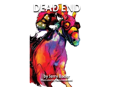 Livro Dead End There Are No Good Guys De Jerry Bader (inglês)