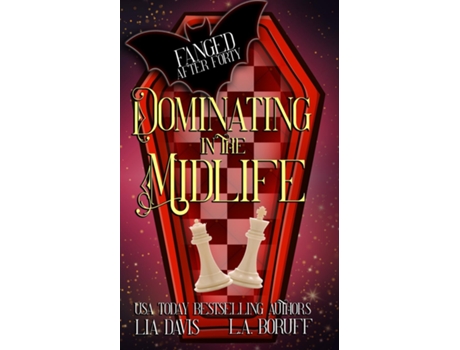 Livro Dominating in the Midlife A Paranormal Womens Fiction Novel de LA Boruff (Inglês)