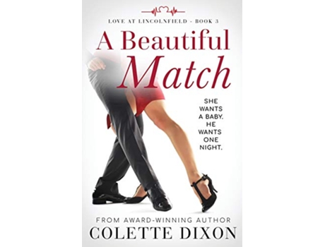 Livro A Beautiful Match Love at Lincolnfield de Colette Dixon (Inglês)