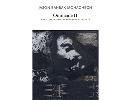 Livro Omnicide II de Jason Bahbak Mohaghegh (Inglês)