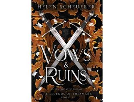 Livro Vows amp Ruins An epic romantic fantasy de Helen Scheuerer (Inglês - Capa Dura)