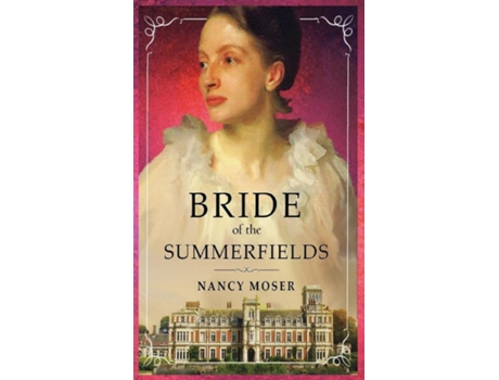 Livro Bride of the Summerfields de Nancy Moser (Inglês)