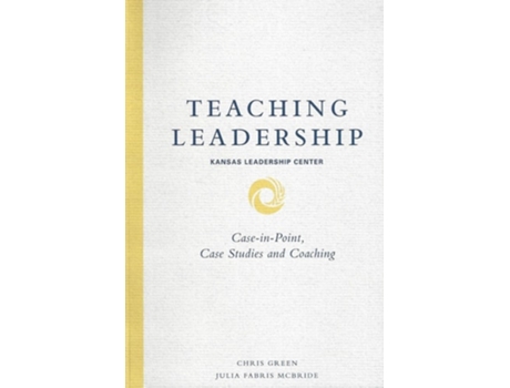 Livro Teaching Leadership de Chris Green e Julia Fabris Mcbride (Inglês)