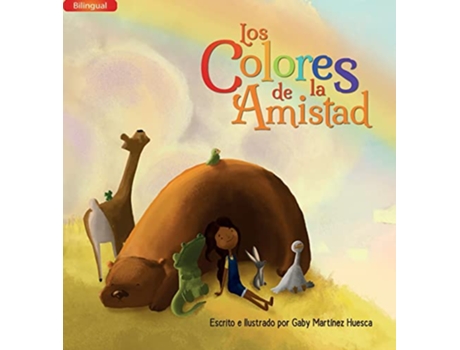Livro Colores de la Amistad de Gaby Martínez Huesca (Espanhol - Capa Dura)