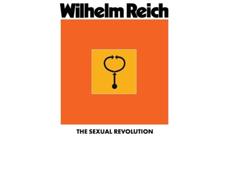 Livro The Sexual Revolution Toward a Self-Regulating Character Structure de Wilhelm Reich (Inglês)