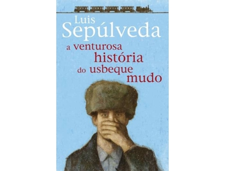 ZEBLAZE - Livro A Venturosa História Do Usbeque Mudo Livro A Venturosa História Do Usbeque Mudo