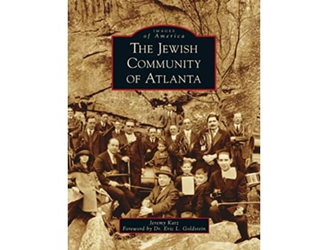 Livro Jewish Community of Atlanta Images of America de Jeremy Katz (Inglês)