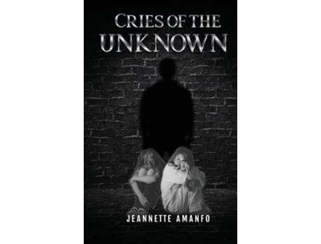 Livro Cries of the Unknown de Jeannette Amanfo (Inglês - Capa Dura)