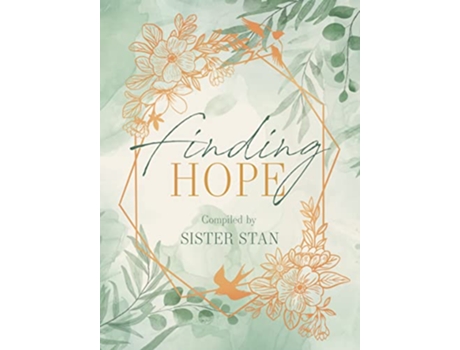 Livro Finding Hope de Stan Kennedy (Inglês - Capa Dura)