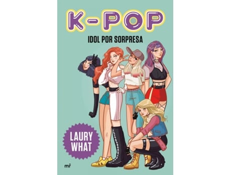 Livro K-Pop. Idol Por Sorpresa de Laury What (Espanhol)