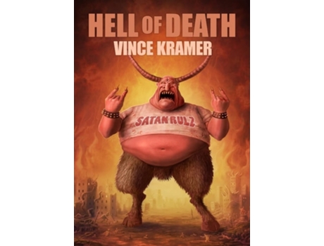 Livro Hell Of Death De Vince Kramer (inglês)