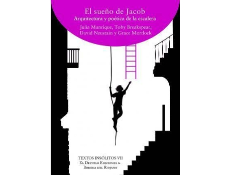 Livro El sueño de Jacob : arquitectura y poética de la escalera de Julia ... [Et Al.] Manrique Sanz, Literary Editor Rafael Manrique Solana (Espanhol)