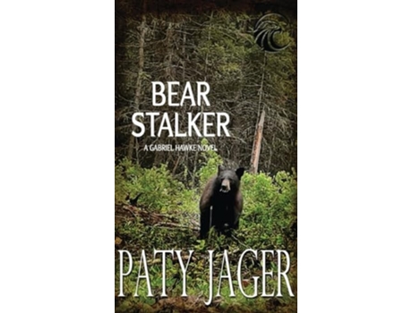 Livro Bear Stalker de Paty Jager (Inglês - Capa Dura)