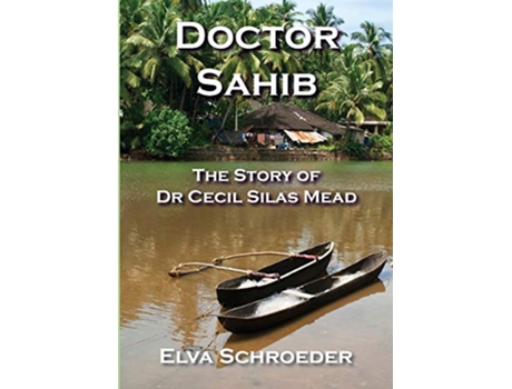 Livro Doctor Sahib de Elva Schroeder (Inglês)
