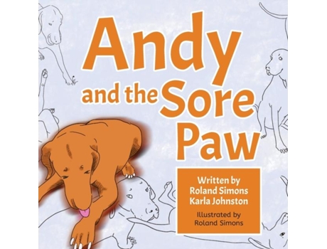 Livro Andy And The Sore Paw De Simons, Roland Et Al. (inglês)