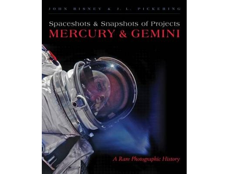 Livro spaceshots & snapshots of projects mercury & gemini de john bisney,j.l. pickering (inglês)