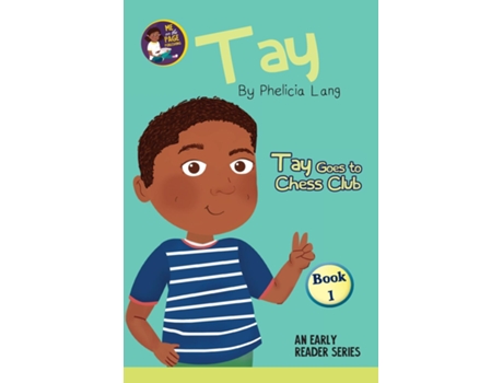 Livro Tay Goes To Chess Club De Lang, Phelicia Et Al. (inglês)