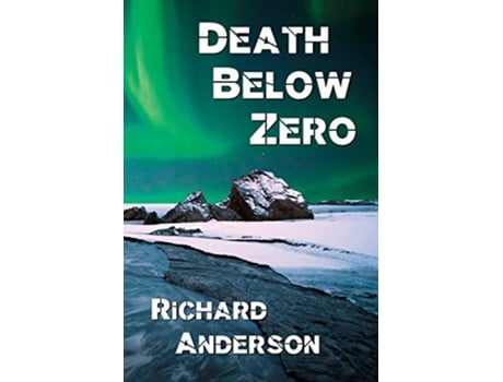 Livro Death Below Zero de Richard Anderson (Inglês)