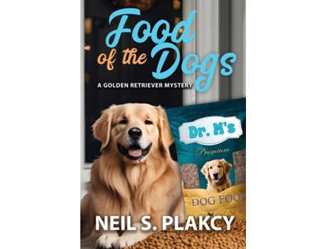 Livro Food of the Dogs de Neil S Plakcy (Inglês)