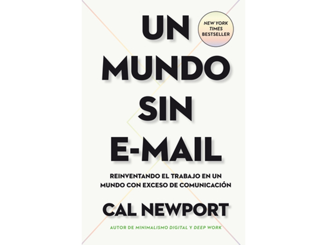 Livro Un Mundo Sin E-Mail de Newport e Cal