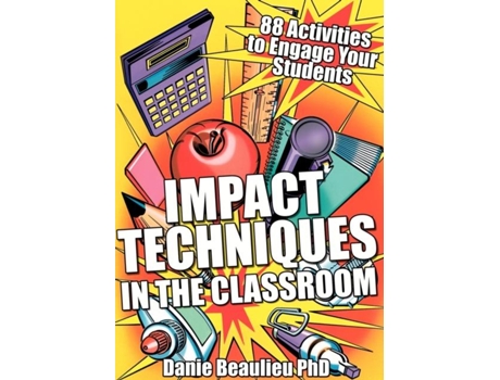 Livro Impact Techniques in the Classroom de Danie Beaulieu (Inglês)