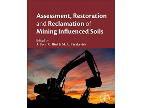 Livro Assessment, Restoration And Reclamation Mining Influenced de Bech (Inglés)